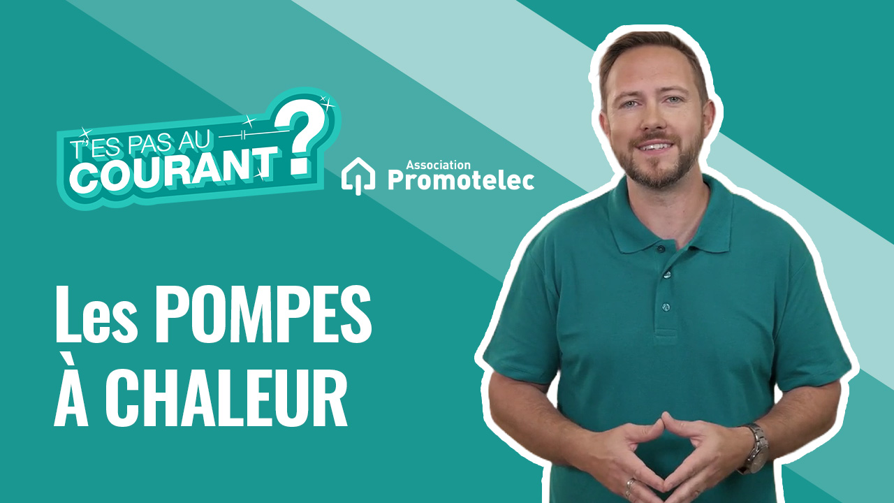 Pompe à chaleur, tout ce qu'il faut savoir ! T'es pas au courant ?