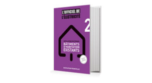 L'Officiel de l'Electricité - Installations électriques bâtiments d'habitation existants