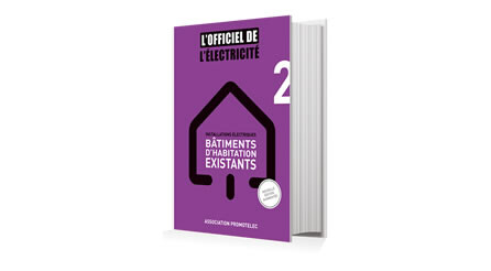 L'Officiel de l'Electricité - Installations électriques bâtiments d'habitation existants